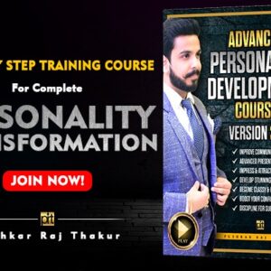 Advanced Personality Development "Transform Your Personality" By Pushkar Raj Thakur
