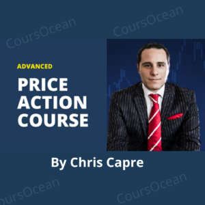 Chris Capre - Advanced Price Action Course