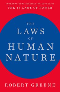 The Laws of Human Nature By- Robert Greene