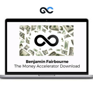 Benjamin Fairbourne – The Money Accelerator 2023