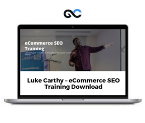 Luke Carthy ? eCommerce SEO Training 2023