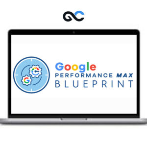 Bretty Curry – Google Performance Max Blueprint 2023