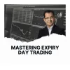 Mastering Expiry Day Trading course By Pivot Call